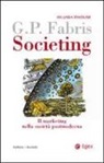 Giampaolo Fabris - Societing. Il marketing nella società postmoderna