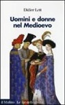 Didier Lett - Uomini e donne nel Medioevo. Storia del genere (secoli XII-XV)