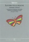 Epicuro - Lettera sulla felicità. Massime capitali. Testo greco a fronte