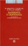Maternità e gravidanza. Studio delle rappresentazioni materne