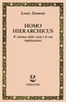 Louis Dumont - Homo hierarchicus. Il sistema delle caste e le sue implicazioni