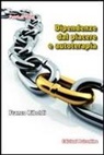 Franco Riboldi - Dipendenze dal piacere e autoterapia