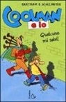 Rüdiger Bertram, Heribert Schulmeyer - Coolman e io. Qualcuno mi salvi!