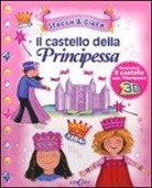 Moira Butterfield, Estelle Corke - Il castello della principessa. Con gadget