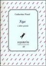 Catherine Pozzi, C. Ciardi - Nyx e altre poesie
