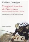 Giuliano Gramigna, P. Di Stefano - Viaggio al termine del Novecento. Il romanzo italiano da Pasolini a Tabucchi