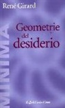 René Girard - Geometrie del desiderio