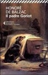 Honoré de Balzac - Il padre Goriot