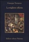 Giuseppe Tornatore - La migliore offerta