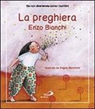 Enzo Bianchi, A. Marchetti - La preghiera