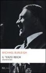Michael Burleigh - Il Terzo Reich