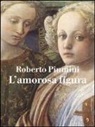 Roberto Piumini - L'amorosa figura
