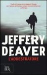 Jeffery Deaver - L' addestratore