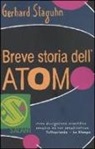 Gerhard Staguhn - Breve storia dell'atomo