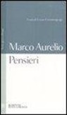 Marco Aurelio, C. Cassanmagnago - Pensieri. Testo greco a fronte