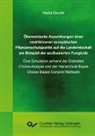 Nadia Keudel - Ökonomische Auswirkungen einer restriktiveren europäischen Pflanzenschutzpolitik auf die Landwirtschaft am Beispiel der azolbasierten Fungizide