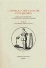 Giovanni F. Fortunio, P. Moreno, G. Valenti - «Un pelago di scientia con amore». Le «regole» di Fortunio a cinquecento anni dalla stampa