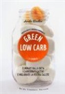 Amelia Wasiliev, B. Da Costa - Green low carb. La bibbia
