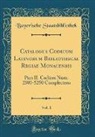Bayerische Staatsbibliothek - Catalogus Codicum Latinorum Bibliothecae Regiae Monacensis, Vol. 1