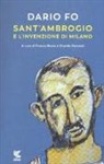 Dario Fo, G. Palombi, F. Rame - Sant'Ambrogio e l'invenzione di Milano