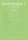 Ignacio Czeguhn, Luka Gschwend, Lukas Gschwend, Dirk Heirbaut, Dirk Heirbaut u a, Martin Löhnig... - Rechtskultur 1