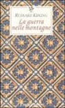 Rudyard Kipling - La guerra sulle montagne. Impressioni del fronte italiano