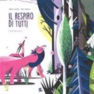 Sabina Colloredo, M. Brancato - Il respiro di tutti