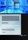 Bernd Dürr - IT-Räume und Rechenzentren planen und betreiben