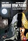 Danilo Arona, Massimiliano Gallo - Morbo veneziano