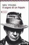 Neil Young - Il sogno di un hippie