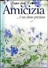 Helen Exley, J. Clarke, Juliette Clarke - Amicizia... è un dono prezioso