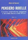Alain de Benoist - Benoist, A: Pensiero ribelle. Interviste, testimonianze, spi