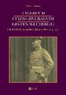 Otto von Moser, Otto von Moser - Tagebuch eines Generals im Ersten Weltkrieg: Feldzüge in Polen, Russland, Litauen, Serbien 1914-1918