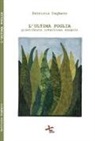 Patrizia Dughero - L'ultima foglia. Giustificata interlinea singola