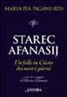 M. P. Pagani - Starec Afanasij. Un folle in Cristo dei nostri giorni