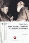 Claudio Gentile - Roncalli e Cesarano. Storia di un'amicizia