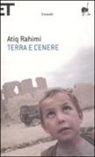 Atiq Rahimi - Terra e cenere