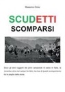 Massimo Corsi - Scudetti scomparsi