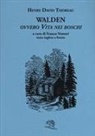 Henry D. Thoreau, F. Venturi, Franco Venturi - Walden ovvero Vita nei boschi. Testo inglese a fronte