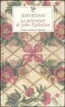 Robert Louis Stevenson - Le avventure di John Nicholson. Una storia di Natale
