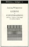 Ludwig Wittgenstein, M. Ranchetti - Lezioni e conversazioni sull'etica, l'estetica, la psicologia e la credenza religiosa