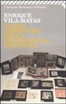 Enrique Vila-Matas - Storia abbreviata della letteratura portatile