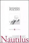 Beniamino Placido, F. Marcoaldi - Nautilus. La cultura come avventura