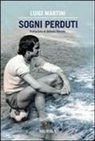 Luigi Martini, E. Guidobaldi - Sogni perduti