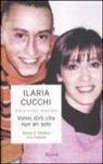 Giovanni Bianconi, Ilaria Cucchi - Vorrei dirti che non eri solo. Storia di Stefano mio fratello