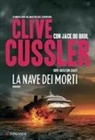 Clive Cussler, Jack du Brul - La nave dei morti