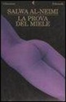 Salwa Al-Neimi - La prova del miele