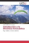 Cesar Gualberto Victoria Barros - Introducción a la Dinámica Estocástica