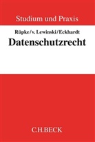 Jens Eckhardt, Kai vo Lewinski, Kai von Lewinski, Giselhe Rüpke, Giselher Rüpke - Datenschutzrecht