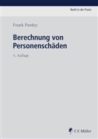 Frank Pardey - Berechnung von Personenschäden